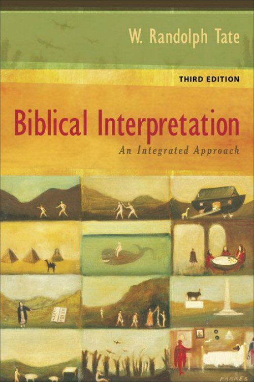Biblical Interpretation: An Integrated Approach, 3rd ed.