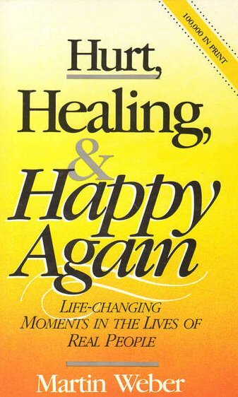 Hurt, Healing, and Happy Again