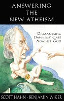 Answering the New Atheism: Dismantling Dawkins’ Case against God