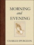 Morning and Evening: Daily Readings