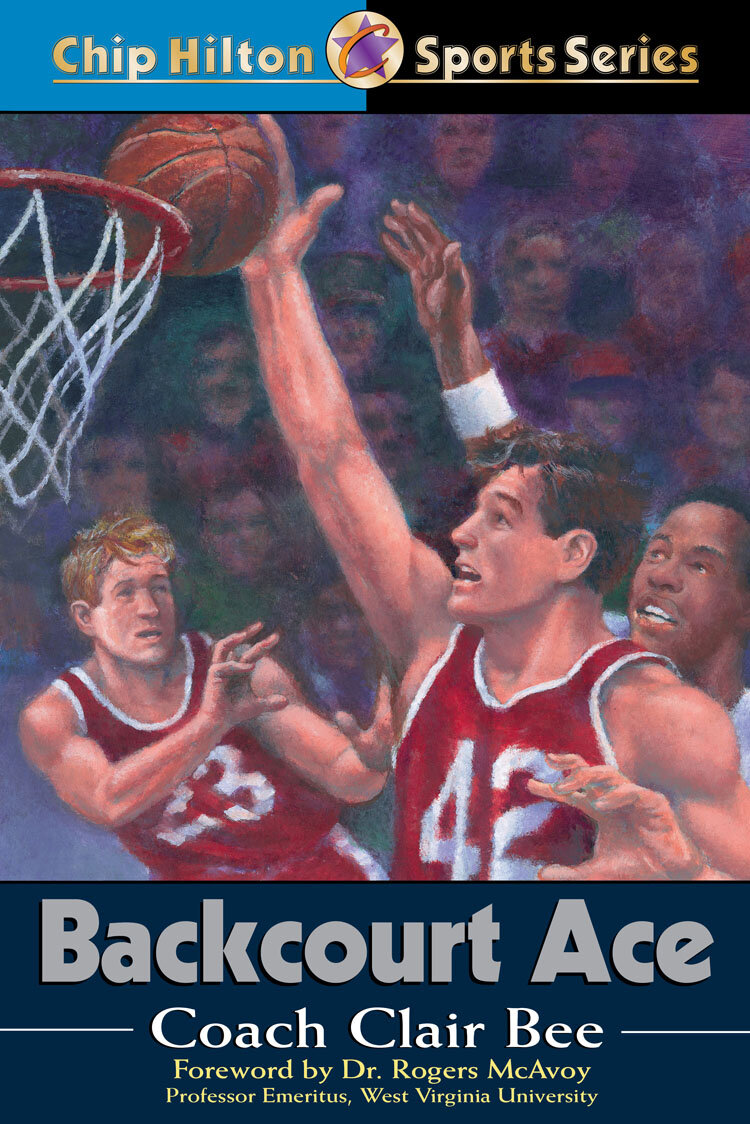 Backcourt Ace: Chip Hilton Sports Series