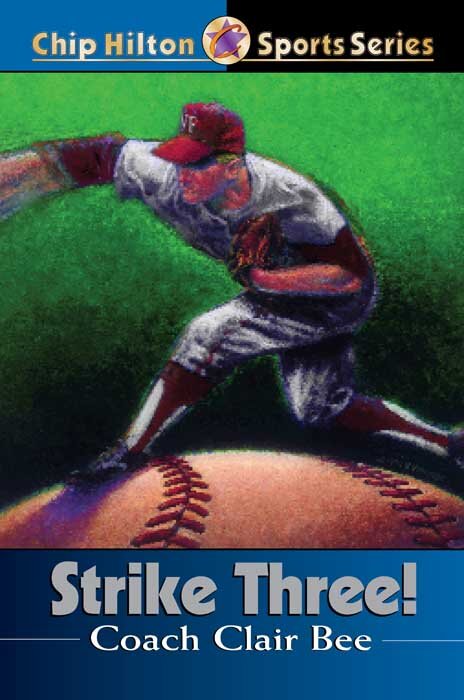 Strike Three! Chip Hilton Sports Series
