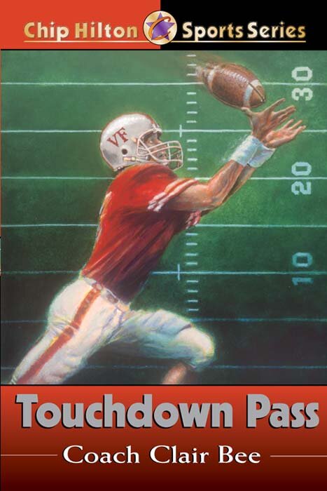 Touchdown Pass: Chip Hilton Sports Series