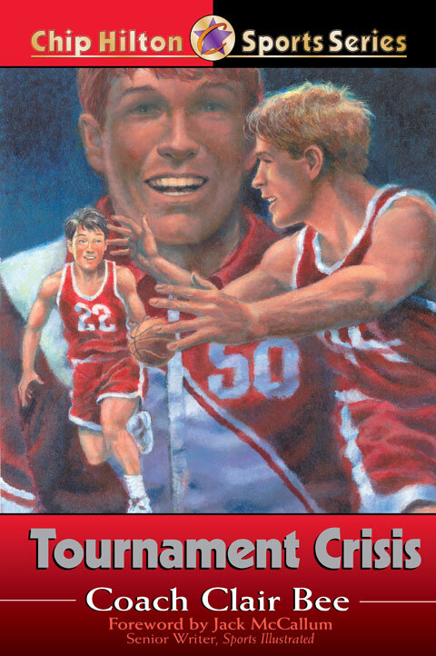 Tournament Crisis: Chip Hilton Sports Series