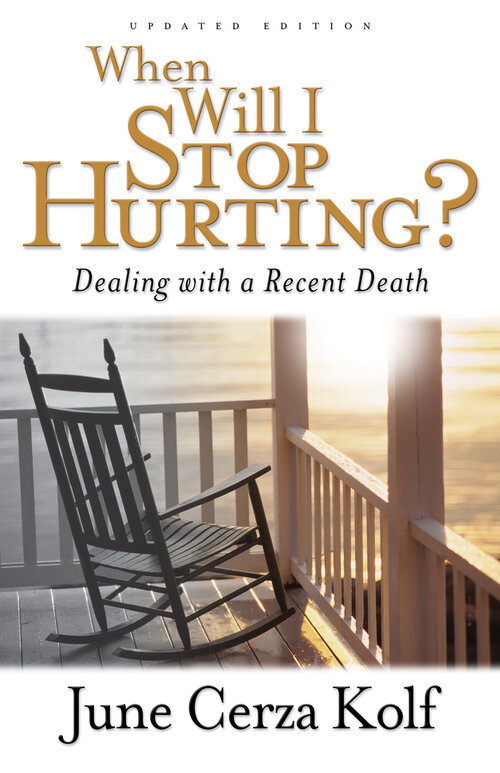 When Will I Stop Hurting? Dealing with a Recent Death