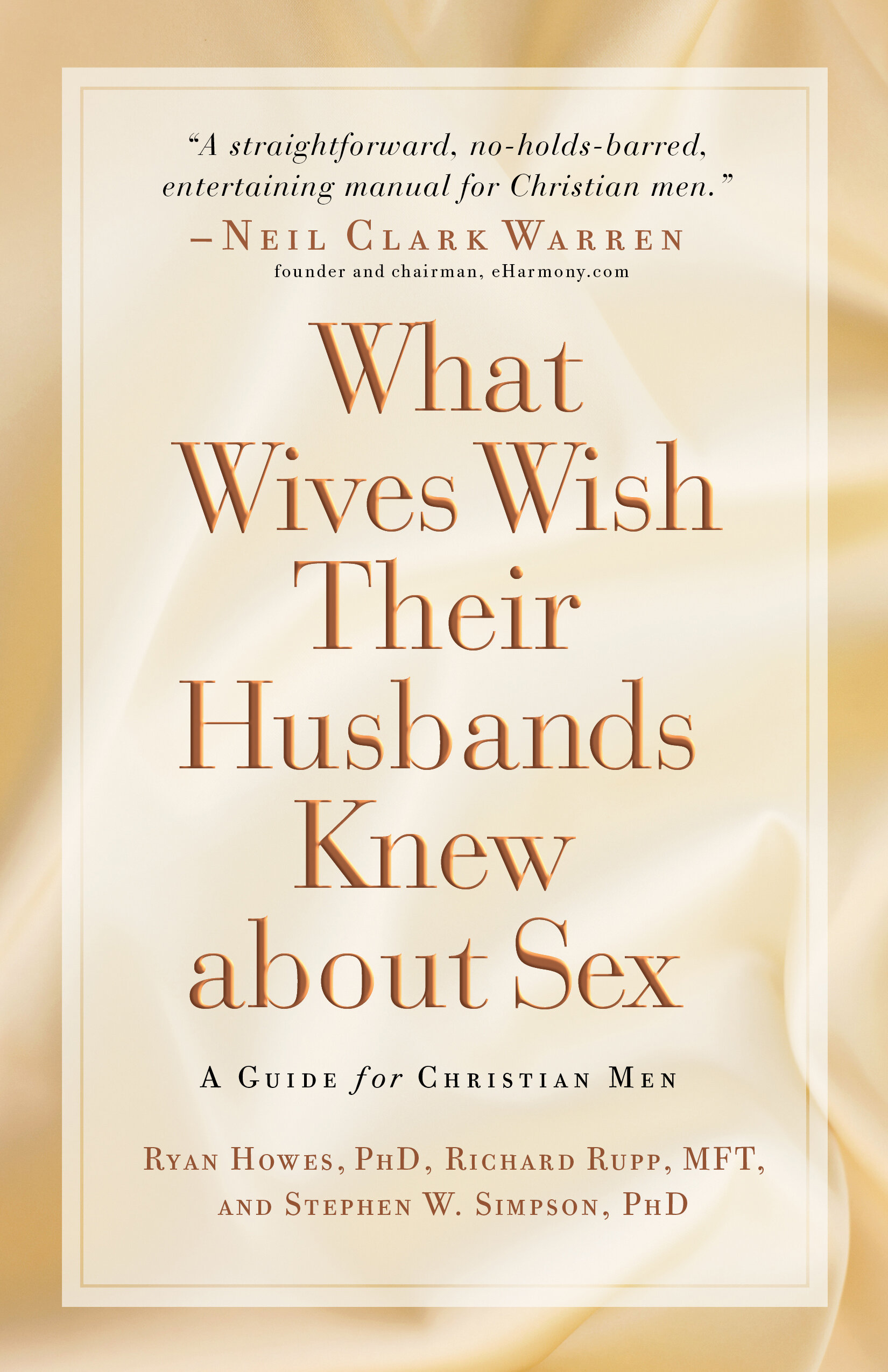 What Wives Wish their Husbands Knew about Sex A Guide for Christian Men Faithlife Ebooks photo