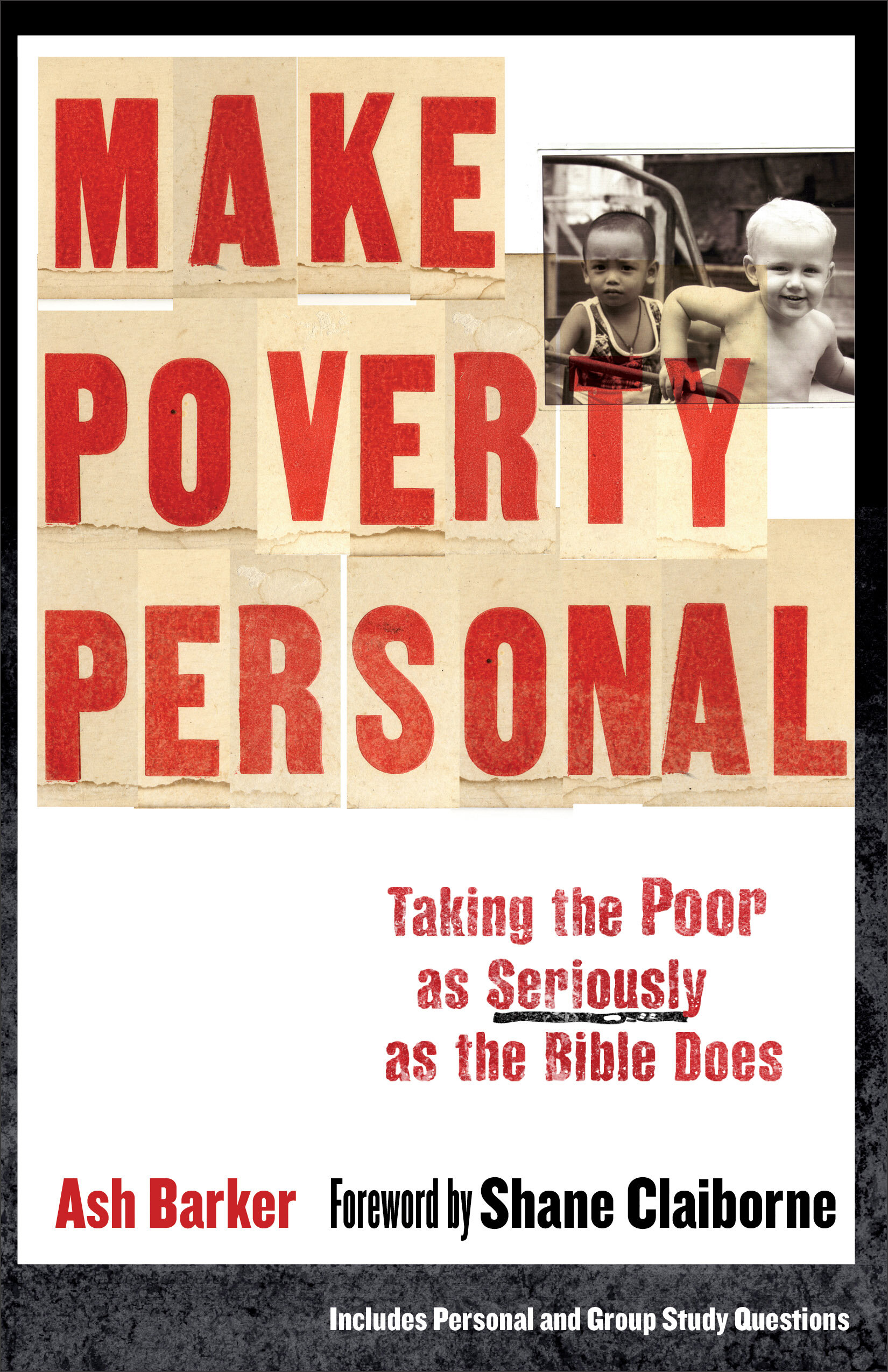 Make Poverty Personal (ēmersion: Emergent Village resources for communities of faith): Taking the Poor as Seriously as the Bible Does