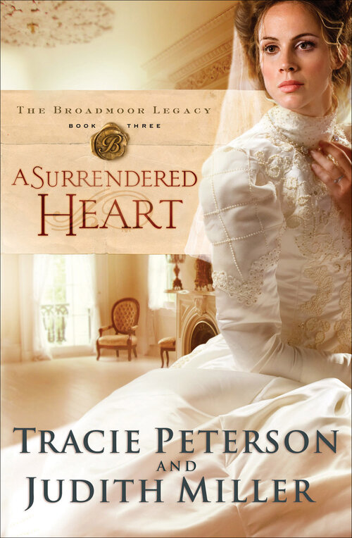 A Surrendered Heart (The Broadmoor Legacy Book #3)