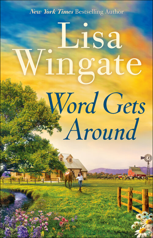 Word Gets Around (Welcome to Daily, Texas Book #2)