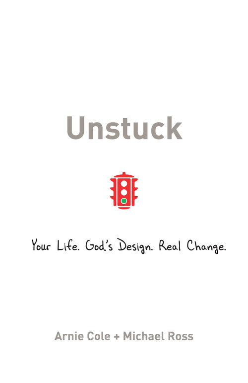 Unstuck: Your Life. God's Design. Real Change.