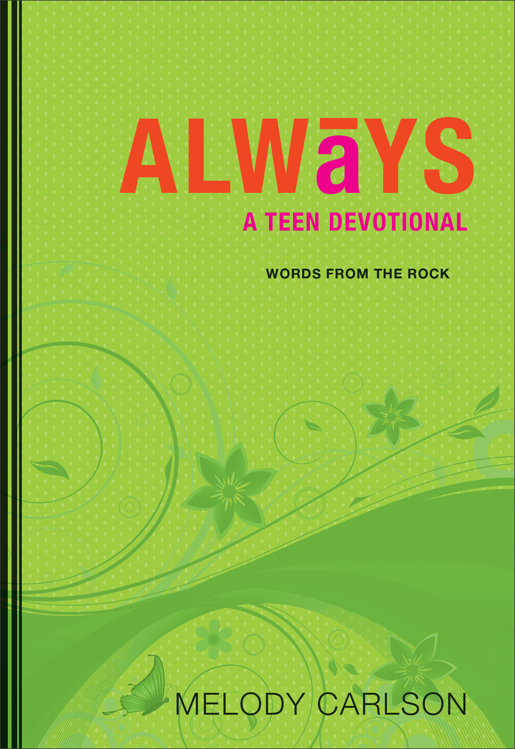 Always (Words From the Rock): A Teen Devotional
