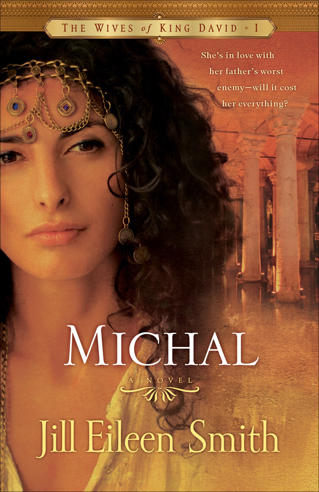 Michal (The Wives of King David Book #1): A Novel | Logos Bible Software