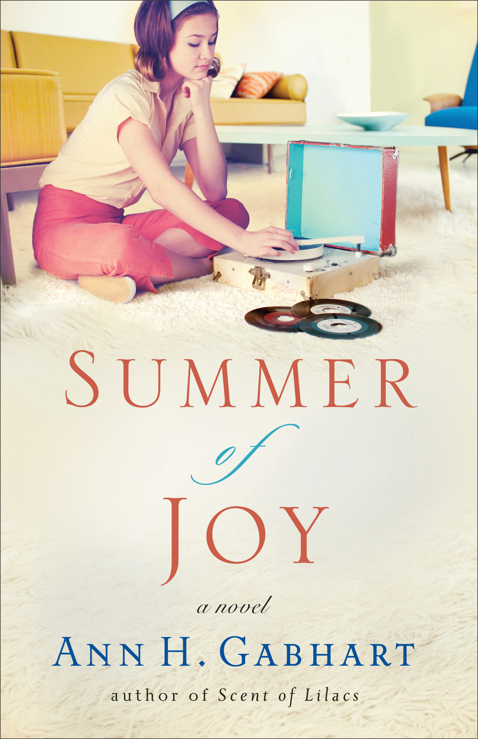 Summer of Joy (The Heart of Hollyhill Book #3): A Novel