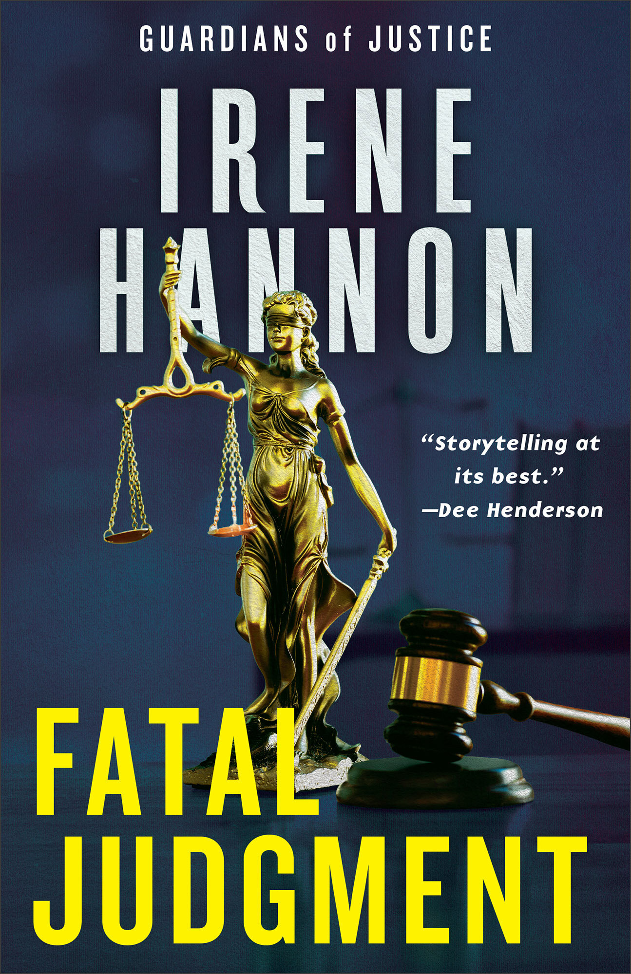 Fatal Judgment (Guardians of Justice Book #1): A Novel