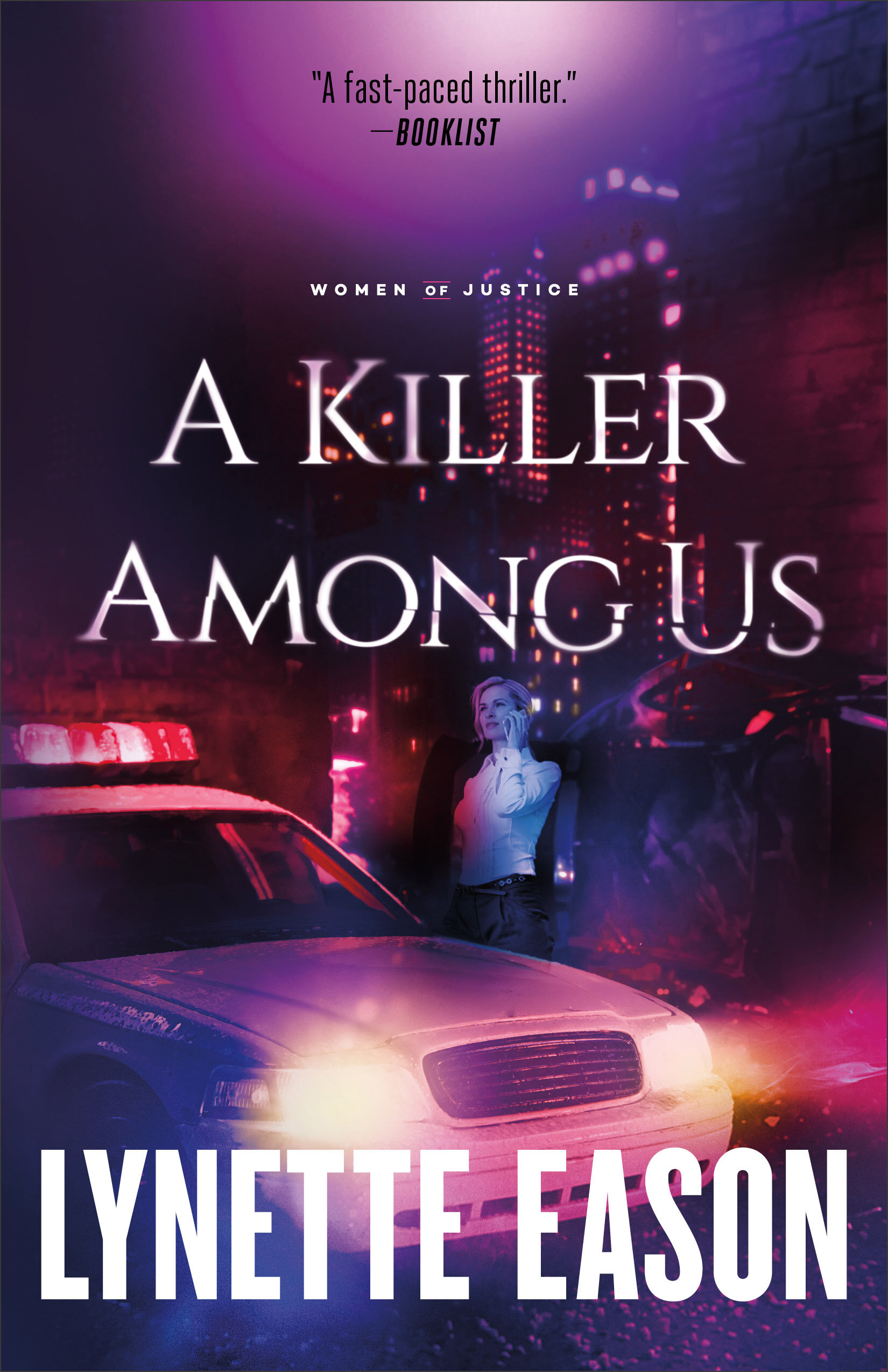 A Killer Among Us (Women of Justice Book #3): A Novel