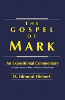 The Gospel of Mark: An Expositional Commentary