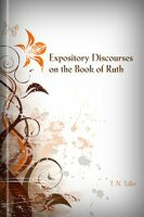 Expository Discourses on the Book of Ruth