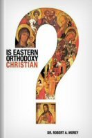 Is Eastern Orthodoxy Christian?