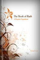 The Book of Ruth: A Popular Exposition