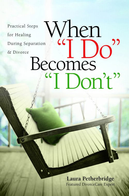 When "I Do" Becomes "I Don't": Practical Steps for Healing During Separation and Divorce