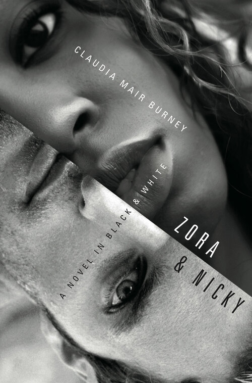 Zora and Nicky: A Novel in Black and White