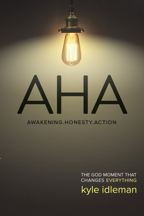 Aha: The God Moment That Changes Everything