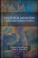 Helps for Ministers and Other Christian Workers