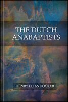 The Dutch Anabaptists