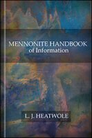 Mennonite Handbook of Information
