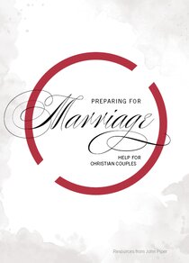 Preparing for Marriage: Help for Christian Couples