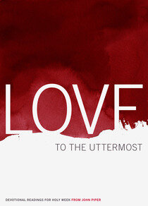 Love to the Uttermost