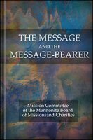 The Message and the Message-Bearer