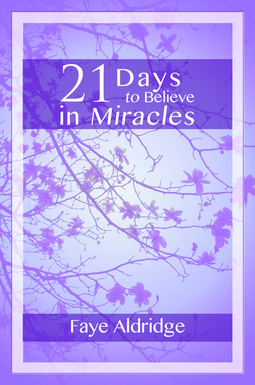 21 Days to Believe in Miracles