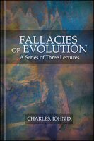 Fallacies of Evolution: A Series of Three Lectures