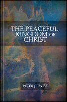 The Peaceful Kingdom of Christ