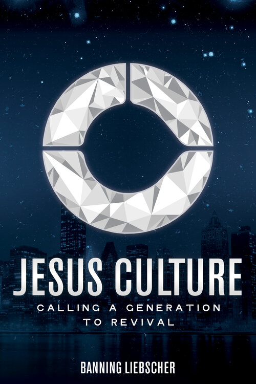 Jesus Culture: Calling a Generation to Revival