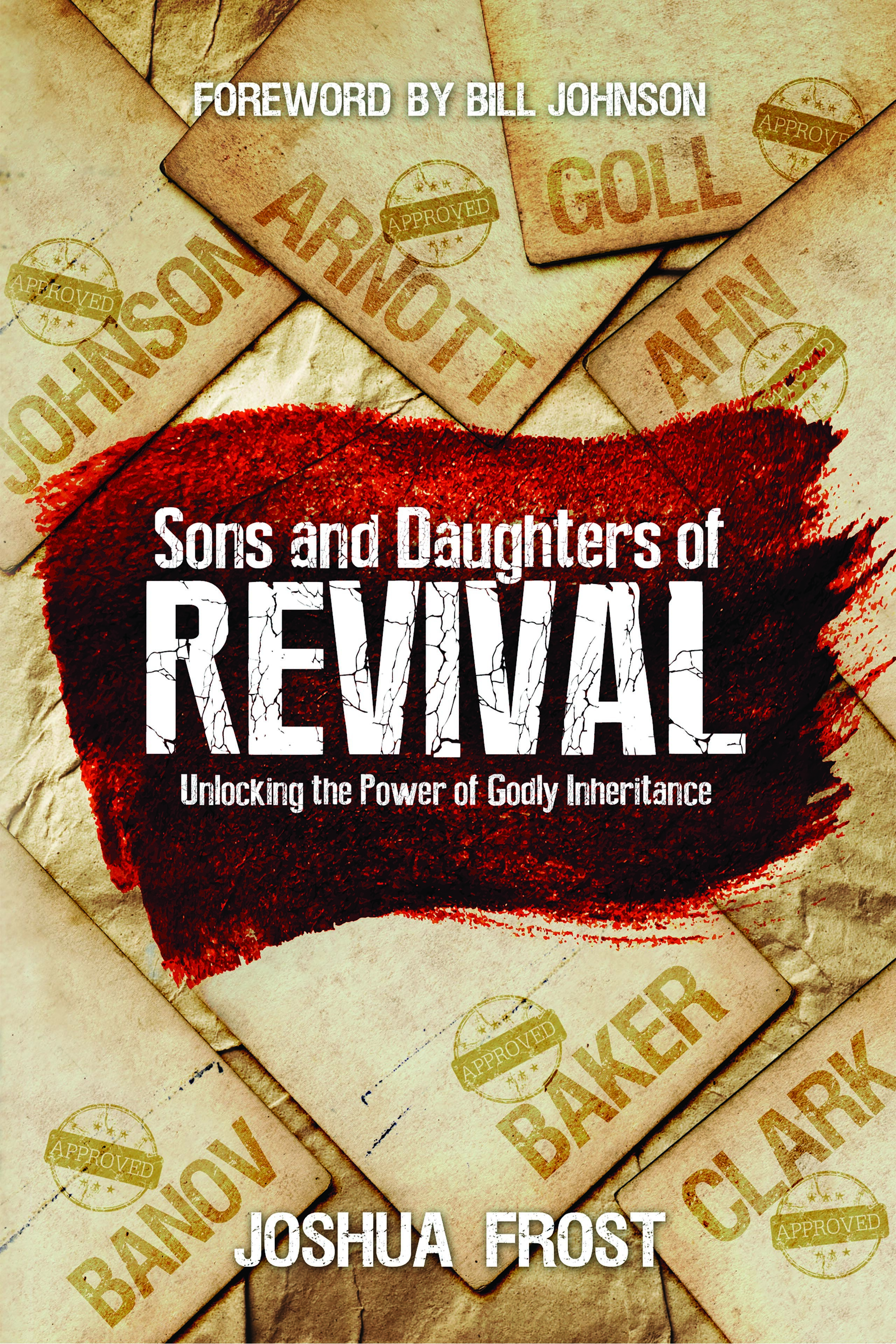 Sons and Daughters of Revival: Unlocking the Power of Godly Inheritance