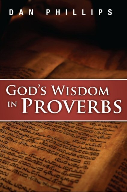God’s Wisdom in Proverbs: Hearing God’s Voice in Scripture