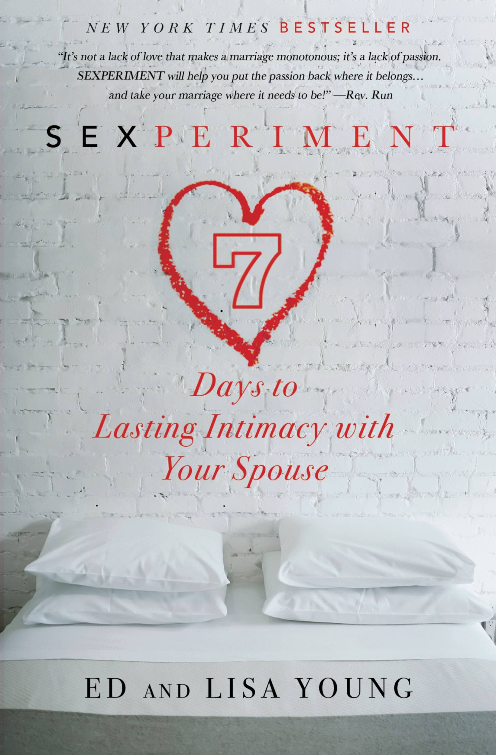 Sexperiment: 7 Days to Lasting Intimacy with Your Spouse