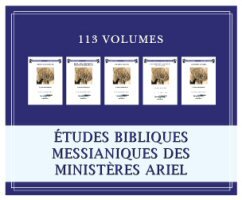 Collection d’études bibliques messianiques des Ministères Ariel