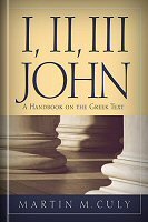 I, II, III John: A Handbook on the Greek Text (Baylor Handbook on the Greek New Testament)