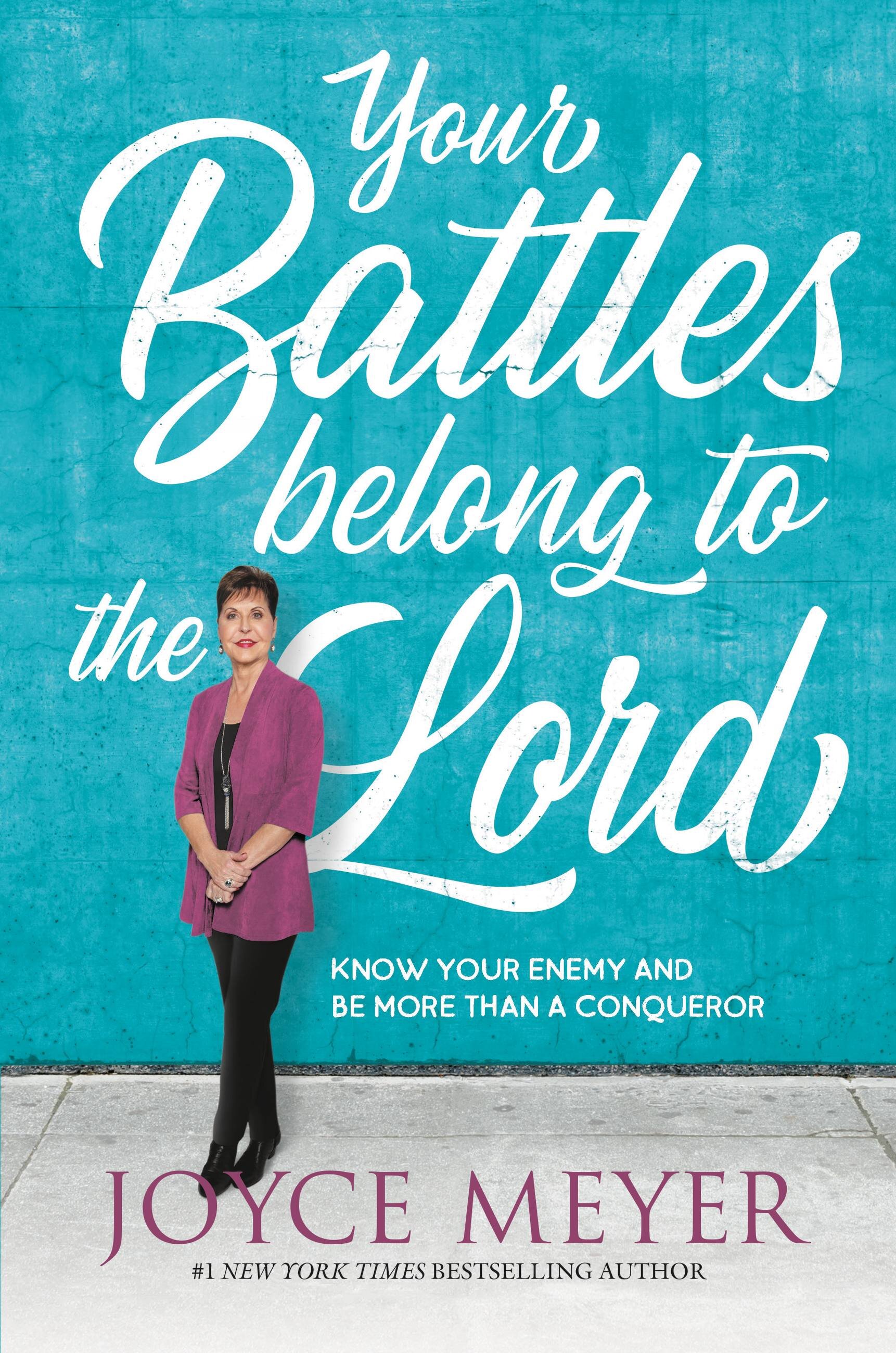 your-battles-belong-to-the-lord-know-your-enemy-and-be-more-than-a