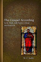The Gospel According to St. Mark, with Notes Critical and Practical