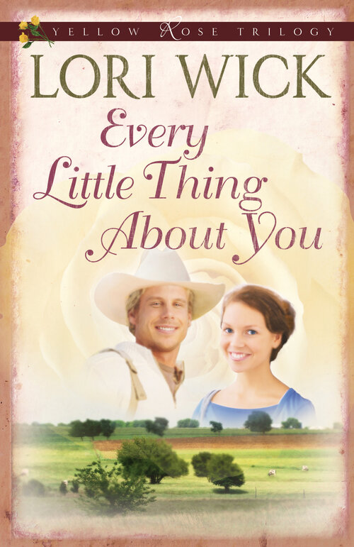 Every Little Thing About You: Yellow Rose Trilogy