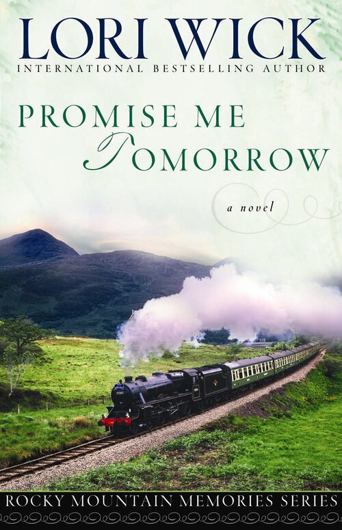 Promise Me Tomorrow: Rocky Mountain Memories
