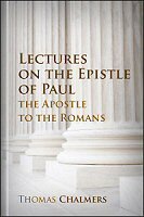 Lectures on the Epistle of Paul the Apostle to the Romans