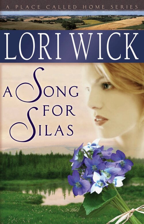 A Song for Silas: A Place Called Home Series