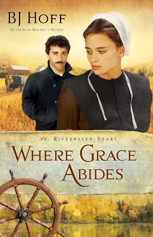 Where Grace Abides: The Riverhaven Years