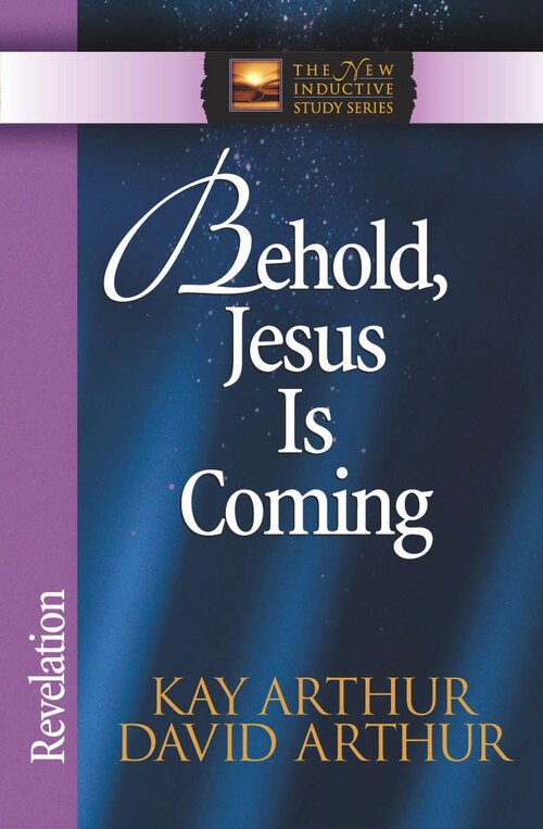 Behold, Jesus Is Coming! Revelation