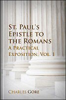 St. Paul’s Epistle to the Romans: A Practical Exposition, vol. 1